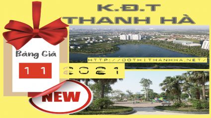 Bảng giá nhà ở liền kề, biệt thự, chung cư, ki ốt khu đô thị thanh hà Cienco 5 tháng 11 năm 2021 