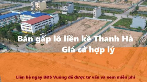 Bán Liền kề Thanh Hà A2.4 LK10 diện tích 75m2 mặt tiền 5m hướng chính Tây đường 17m ngay gần trường Victoria Thăng Long có ra lộc cho khách thiện chí